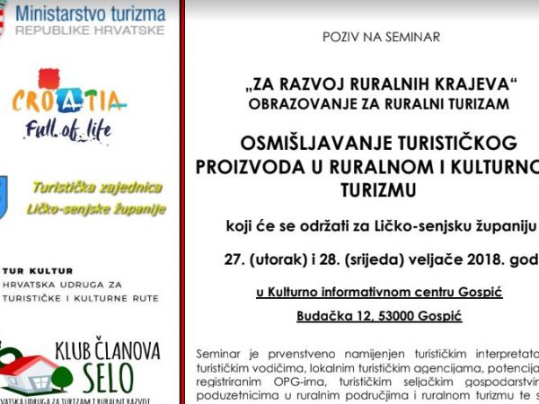 SEMINAR “OSMIŠLJAVANJE TURISTIČKOG PROIZVODA U RURALNOM I KULTURNOM TURIZMU”